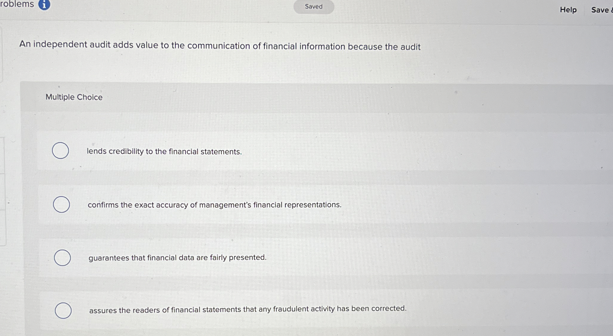  roblems Help Save An independent audit adds value to the communication