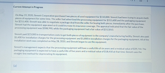  Current Attempt in Progress On May 19,2020, Sinnott Corporation purchased two