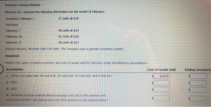  Inventory Costing Methods Morrison Inc. reported the following information for the