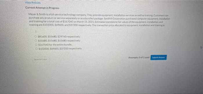  View Policies Current Attempt in Progress Meyer & Smith is a