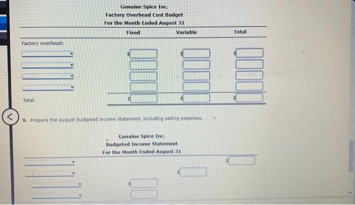 8 -August Budgets During luly of the current year, the management of