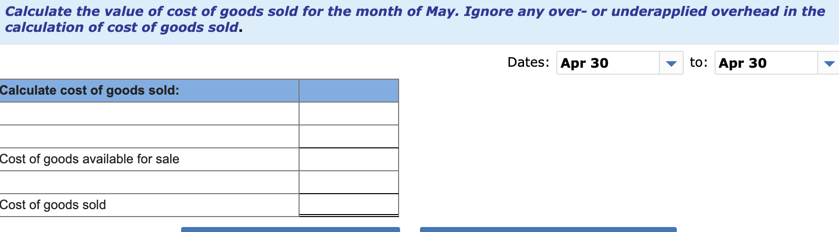 The following information is available regarding its May inventories: Ending Beginning Inventory