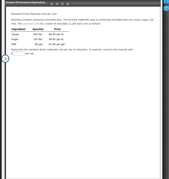 Chapter 08 Homework (Application) Standard Direct Materials Cost per Unit Roanoke