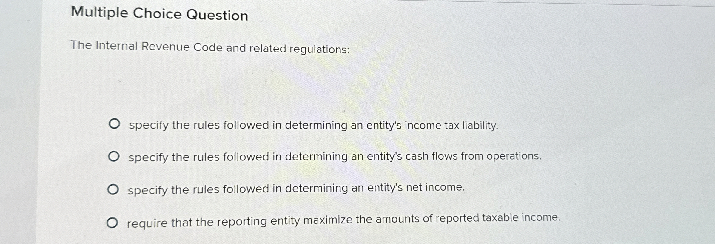  Multiple Choice Question The Internal Revenue Code and related regulations: specify