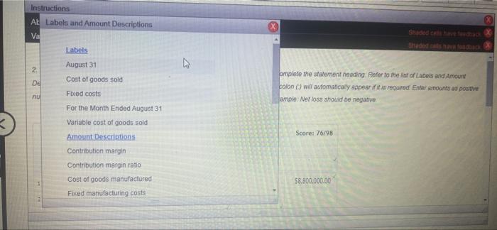 Statement For the Month Ended August 31 Sales $8.800.000.007 1. Varable cose