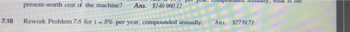 the present worth of the following cash flows: End of Year 0