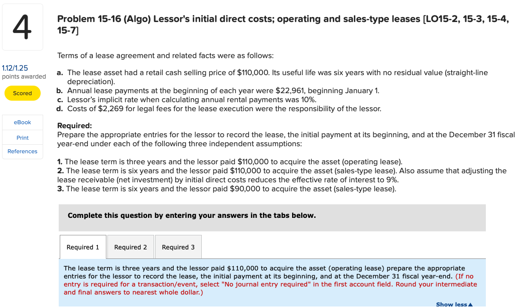  4 Problem 15-16 (Algo) Lessor's initial direct costs; operating and sales-type