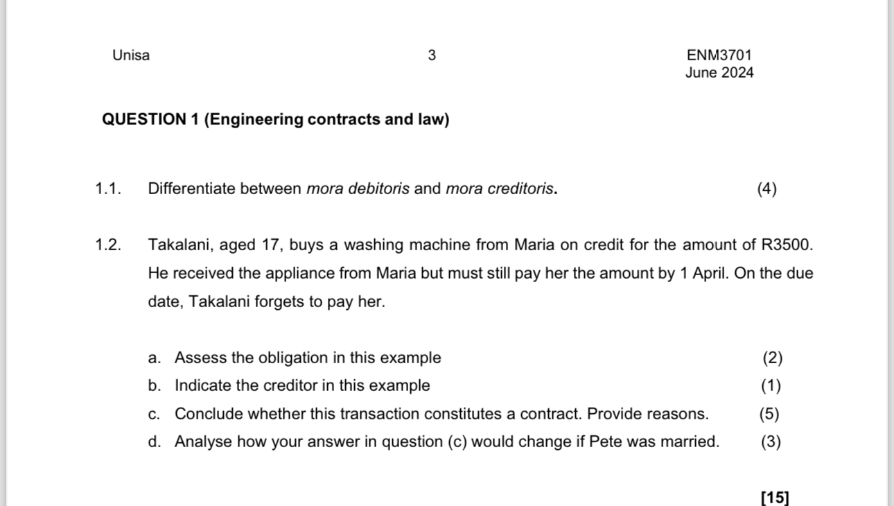  QUESTION 1(Engineering contracts and law) 1.1. Differentiate between mora debitoris and