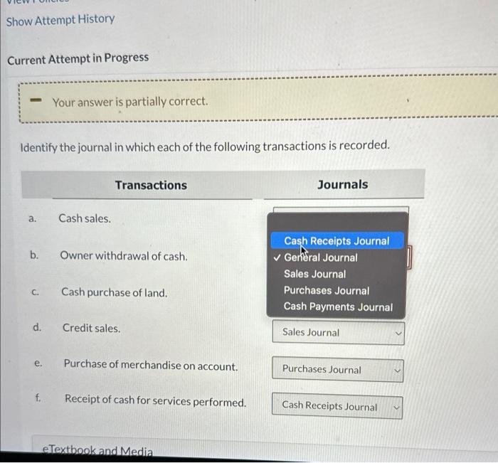  Current Attempt in Progress Your answer is partially correct. Identify the