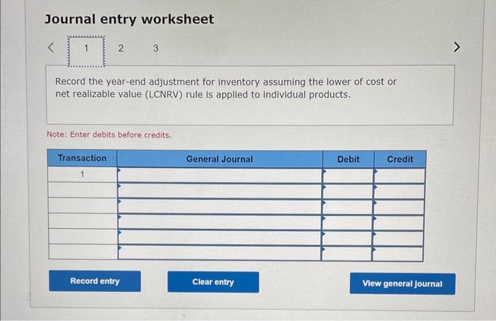 Information pertaining to its year-end inventory is as follows: Journal entry worksheet