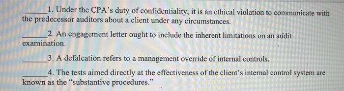 True or false? please state the true statement if its false. 1.