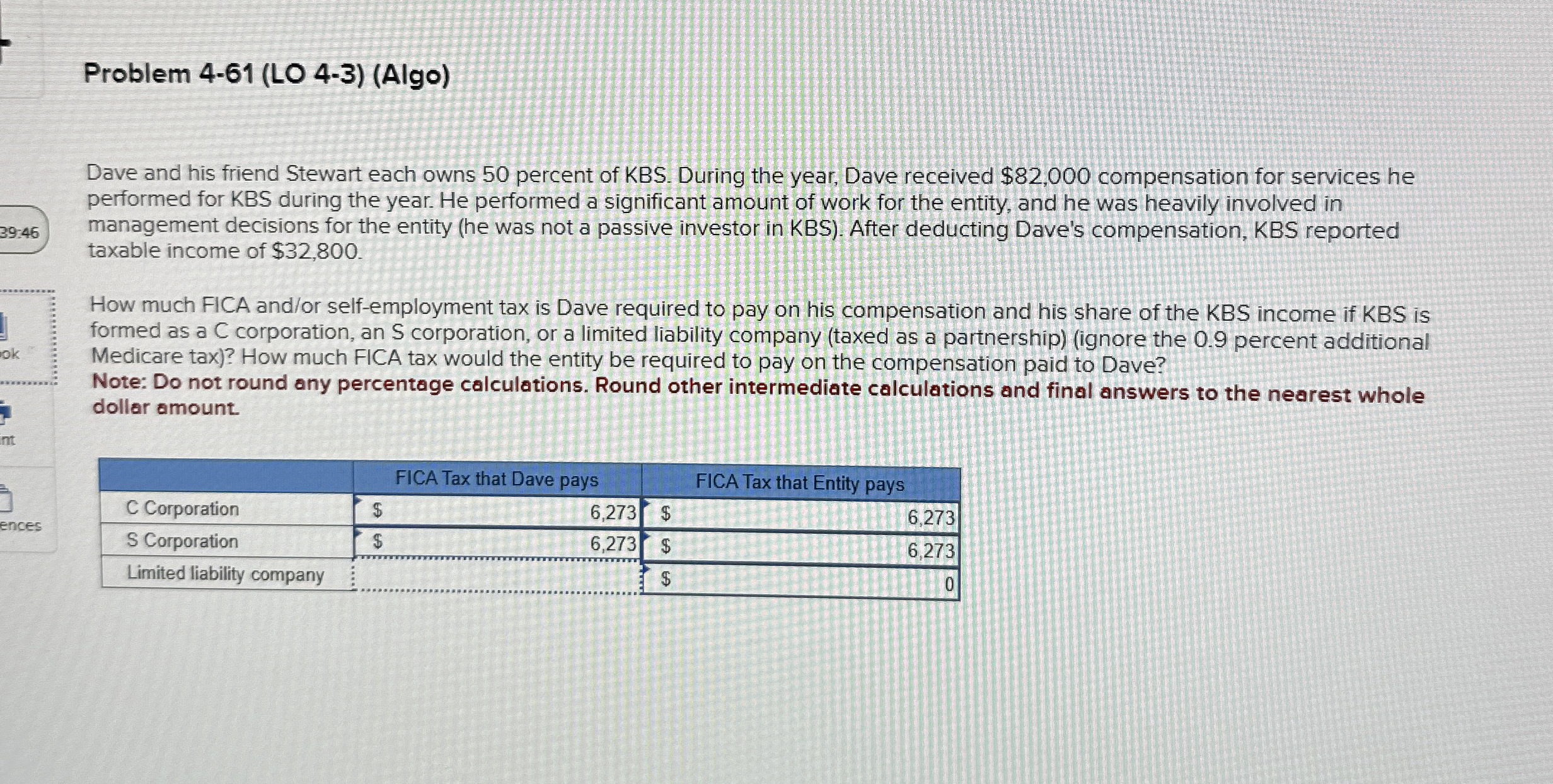  Problem 4-61(LO 4-3)(Algo) Dave and his friend Stewart each owns 50