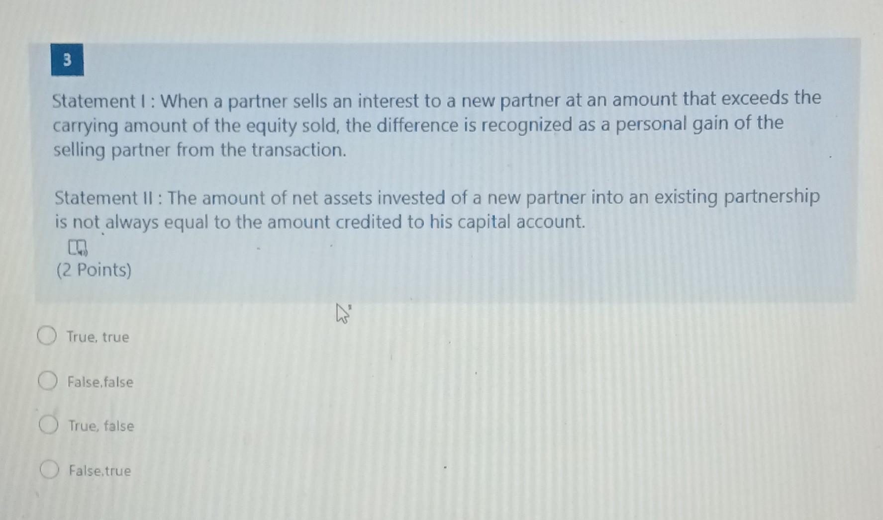 please answer all the questions immediately thankyou 3 Statement 1: When