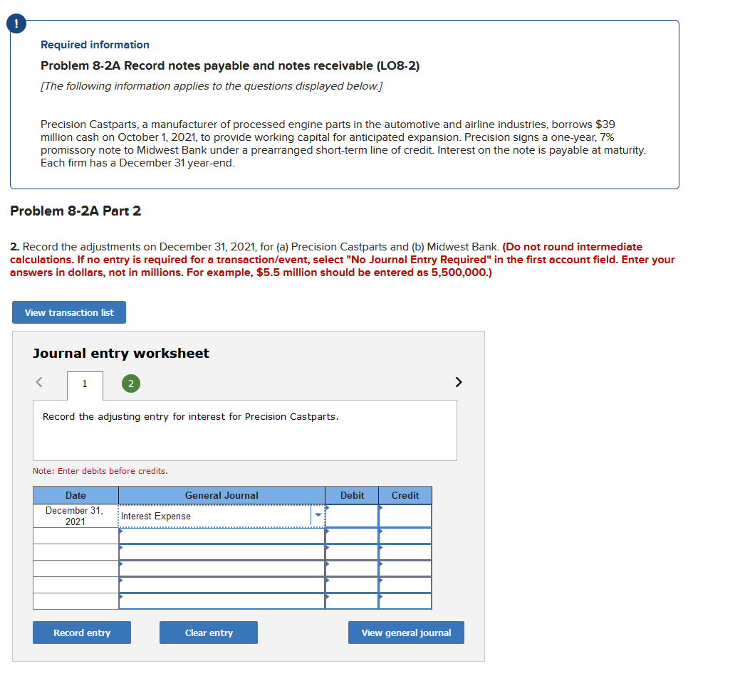  Required information Problem 8-2A Record notes payable and notes receivable (LO8-2)