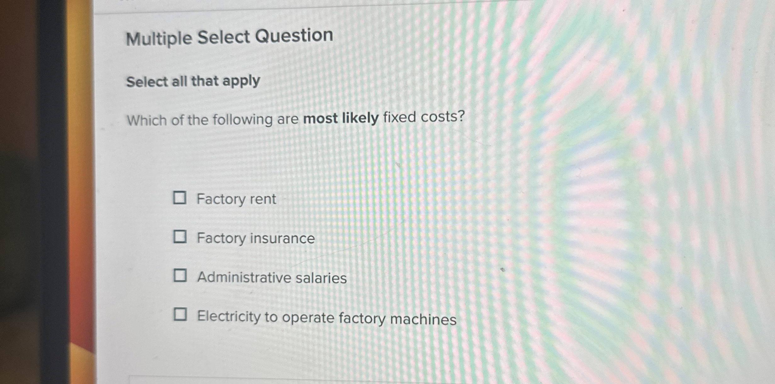  Multiple Select Question Select all that apply Which of the following