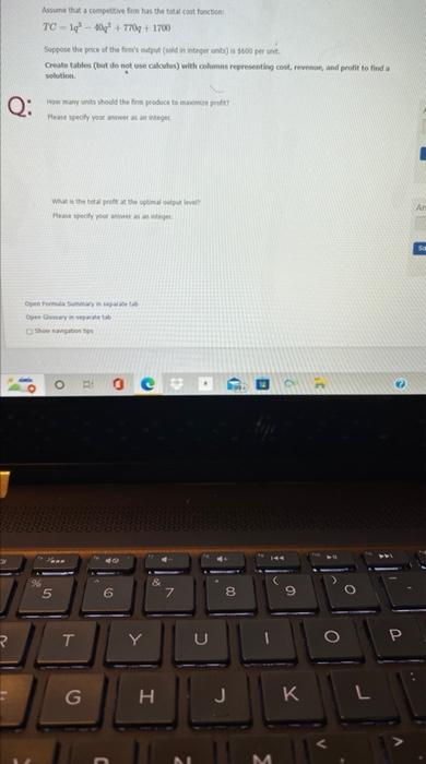 Assume that a competitive firm has a total function:TC= 1q^3 - 40q^2