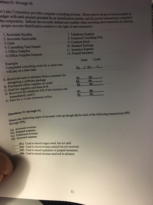  Answer all plz Lake Corporation provides computer consulting services. Shown below