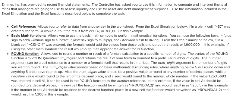  Zimmer, Inc. has provided its recent financial statements. The Controller has