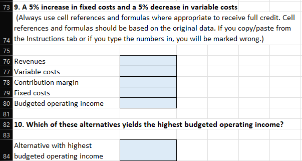 of subs sold. Use the blue shaded areas on the ENTERANSWERS tab