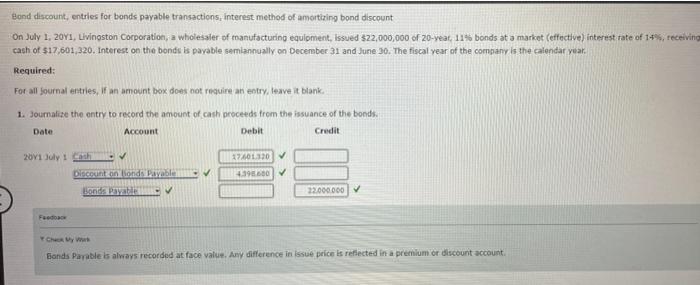 need help asap please eond discount, entries for bonds payable transactions, interest
