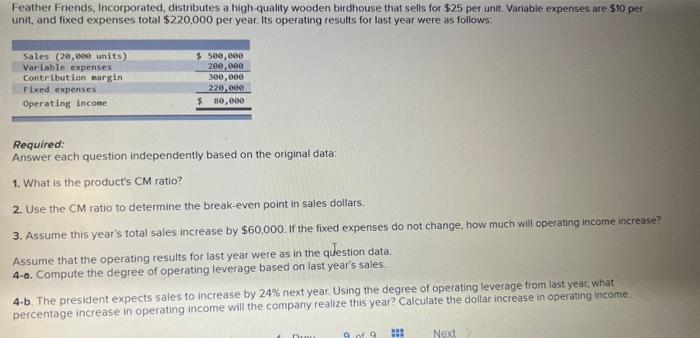 correct ans plz already got wrong ans from expert Feather Friends, Incorporated,
