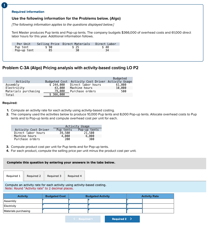 [The following information applies to the questions displayed below.] Tent Master produces