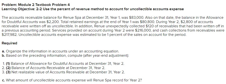  Problem: Module 2 Textbook Problem 4 Learning Objective: 2-2 Use the