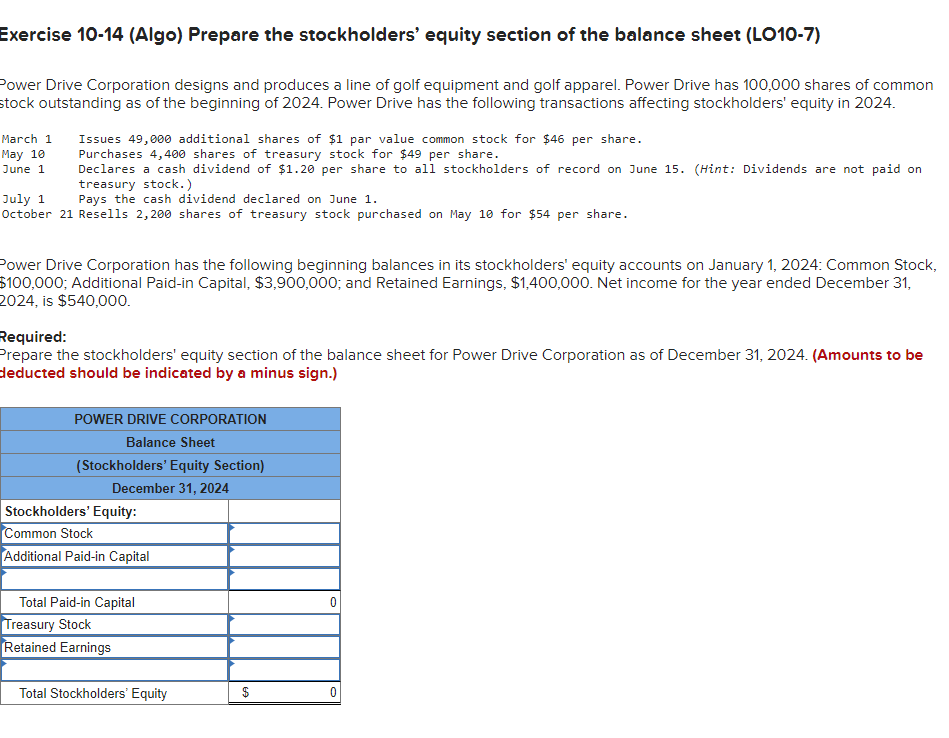  Exercise 10-14(Algo) Prepare the stockholders' equity section of the balance sheet