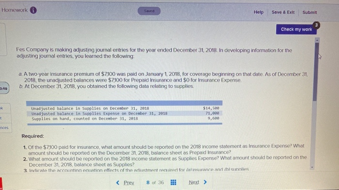  Homework Saved Help Save & Exit Submit Check my work Fes