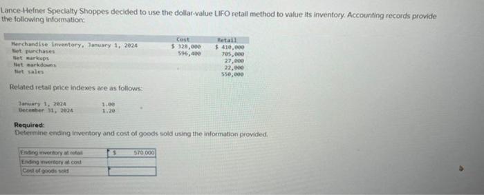 i need the answer for that question please Lance-Hefner Specialty Shoppes decided