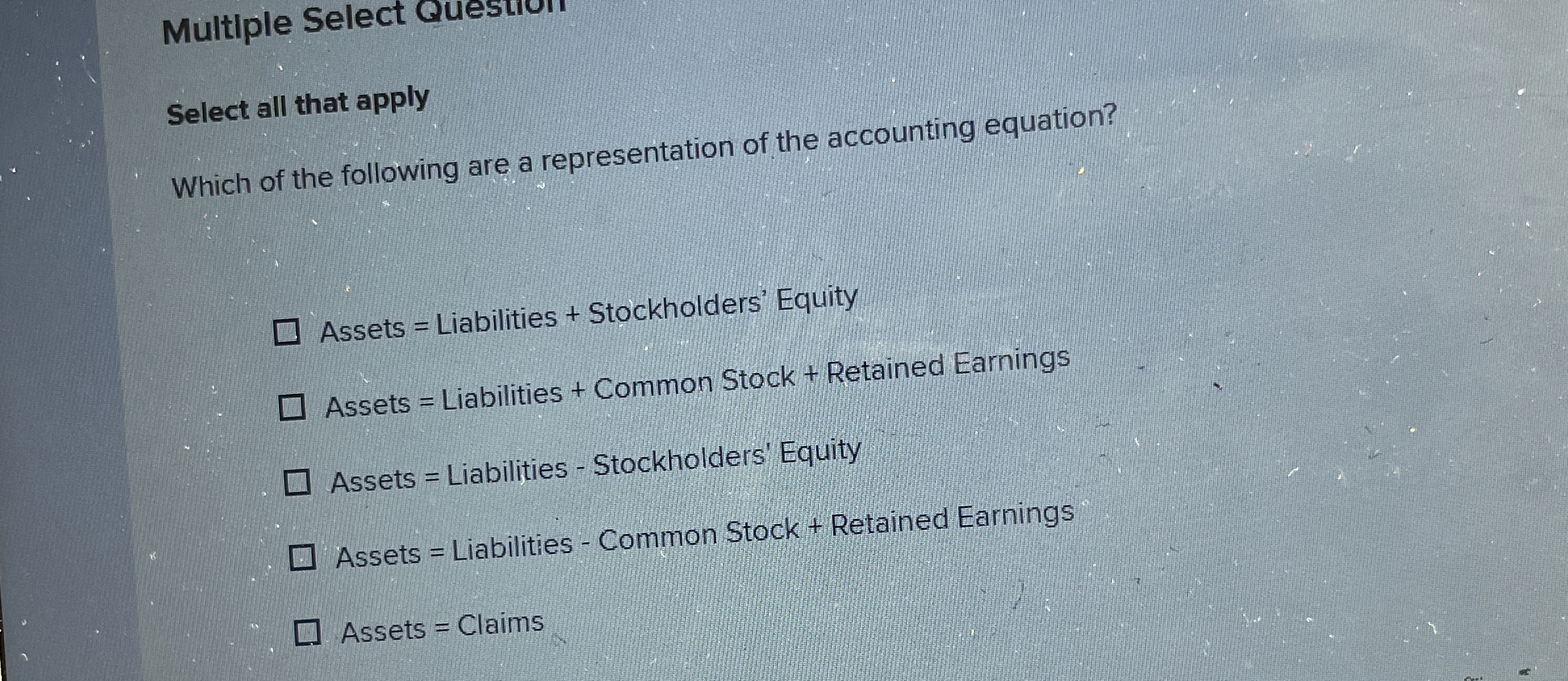  Multiple Select Question Select all that apply Which of the following