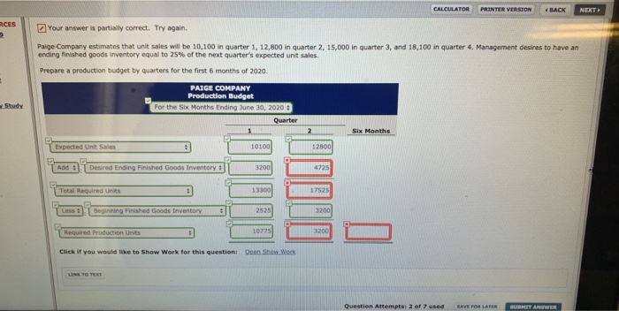  NEXT CALCULATOR PRINTER VERSION BACK RCES Your answer is partially correct.
