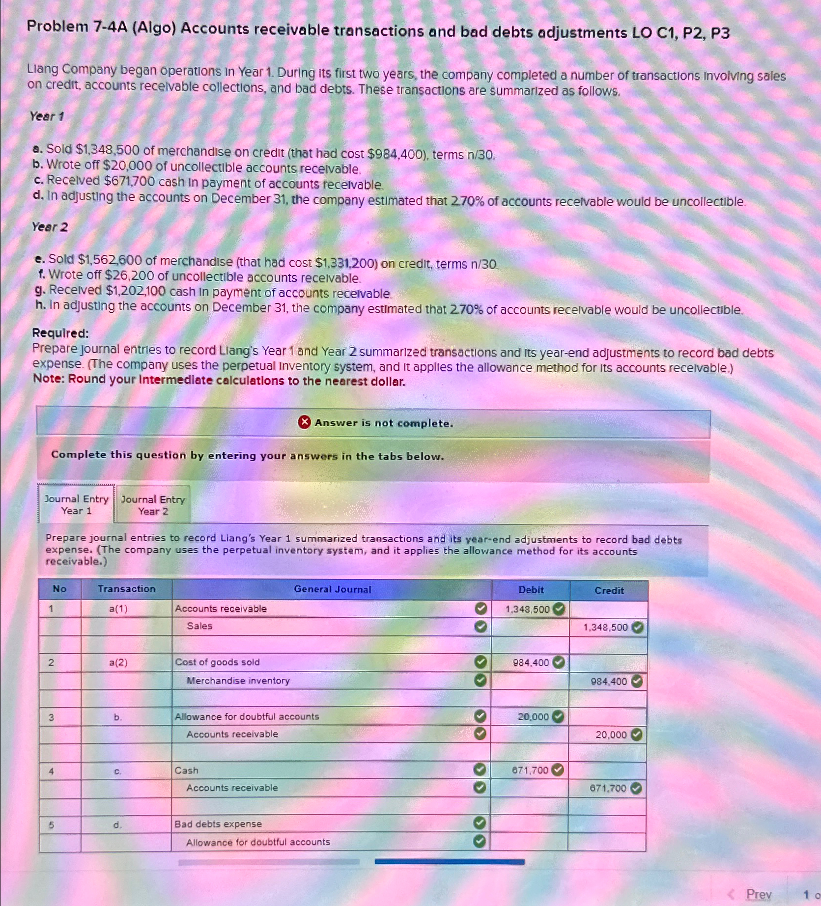  Need answers for Year 1&2 Problem 7-4A (Algo) Accounts receivable transactions
