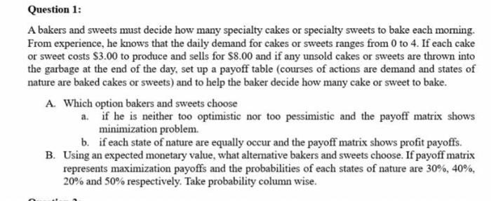 Draw Proper payoff matrix for it. and do it on paper for