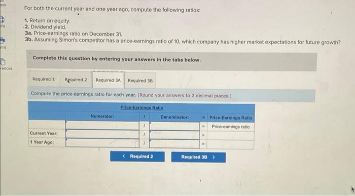 For both the current year and one year ago, compute the following