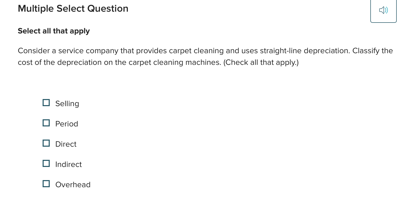  Multiple Select Question Select all that apply Consider a service company