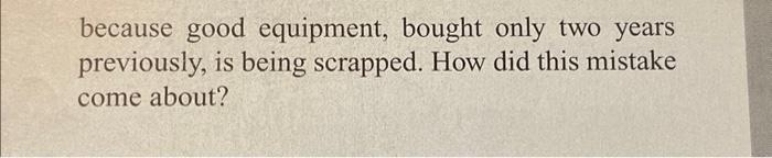 The purchase price is $250,000, delivered and installed. A Sinclair production engineer