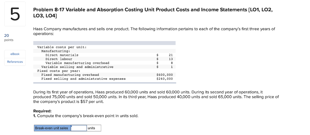 Problem 8-17 Variable and Absorption Costing Unit Product Costs and Income