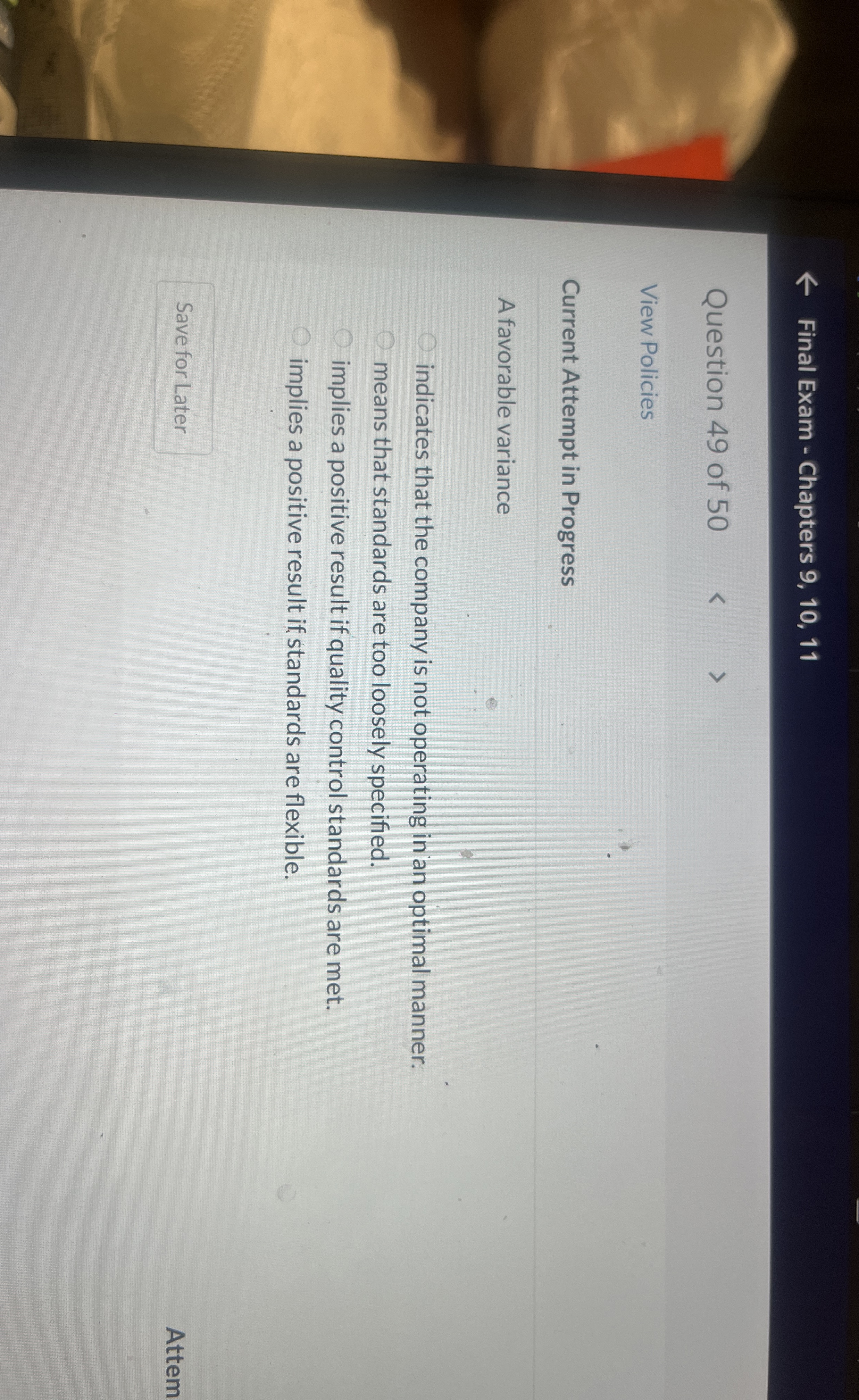  Final Exam - Chapters 9,10,11 Question 49 of 50 View Policies