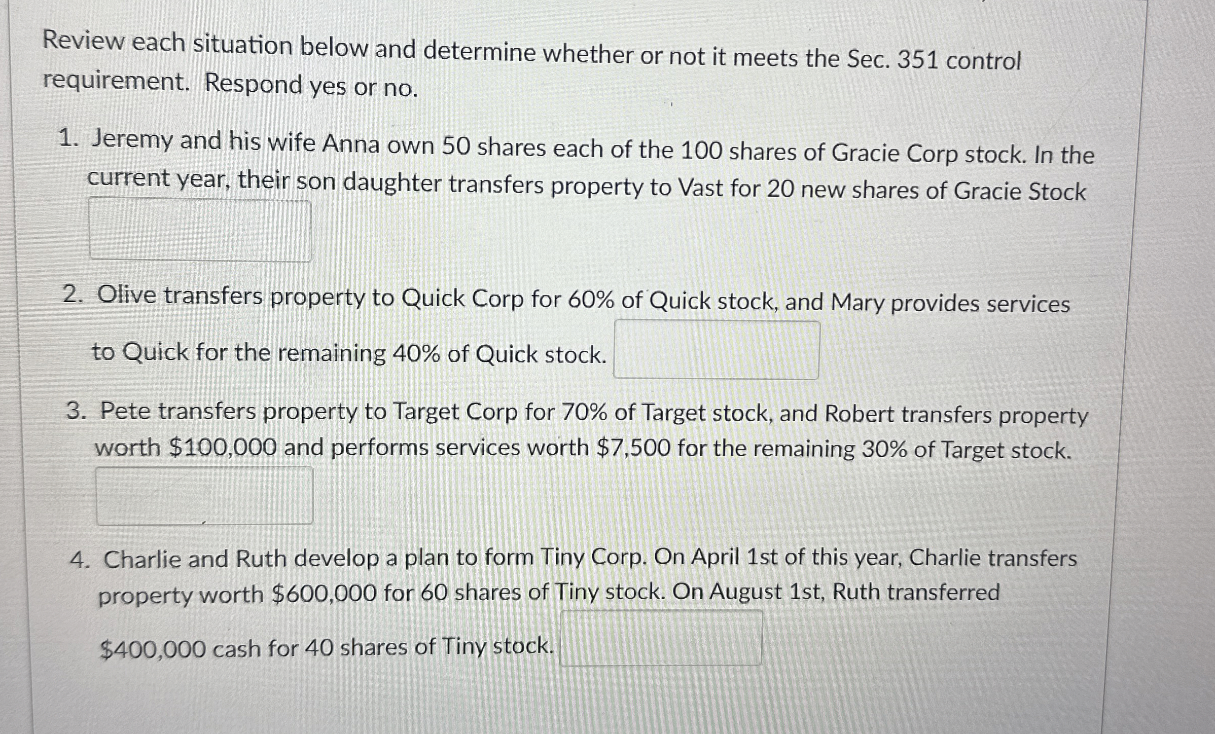 Review each situation below and determine whether or not it meets