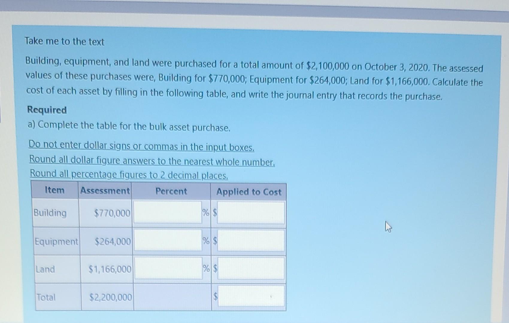  Complete the table for the bulk asset purchase. i need step