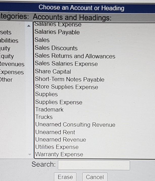 Account/Explanation Debit Credit Choose an Account or Heading Categories: Accounts and Headings: