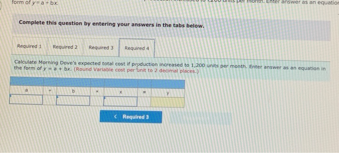 the production of 500 units follow. Morning Dove's utilities and maintenance costs