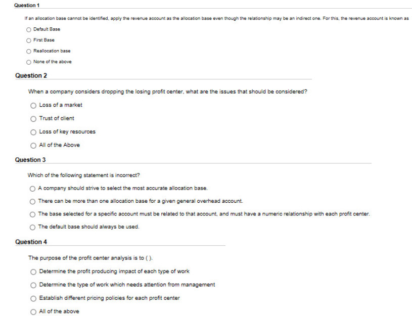 Question 1 If an allocation base cannot be identified, apply the