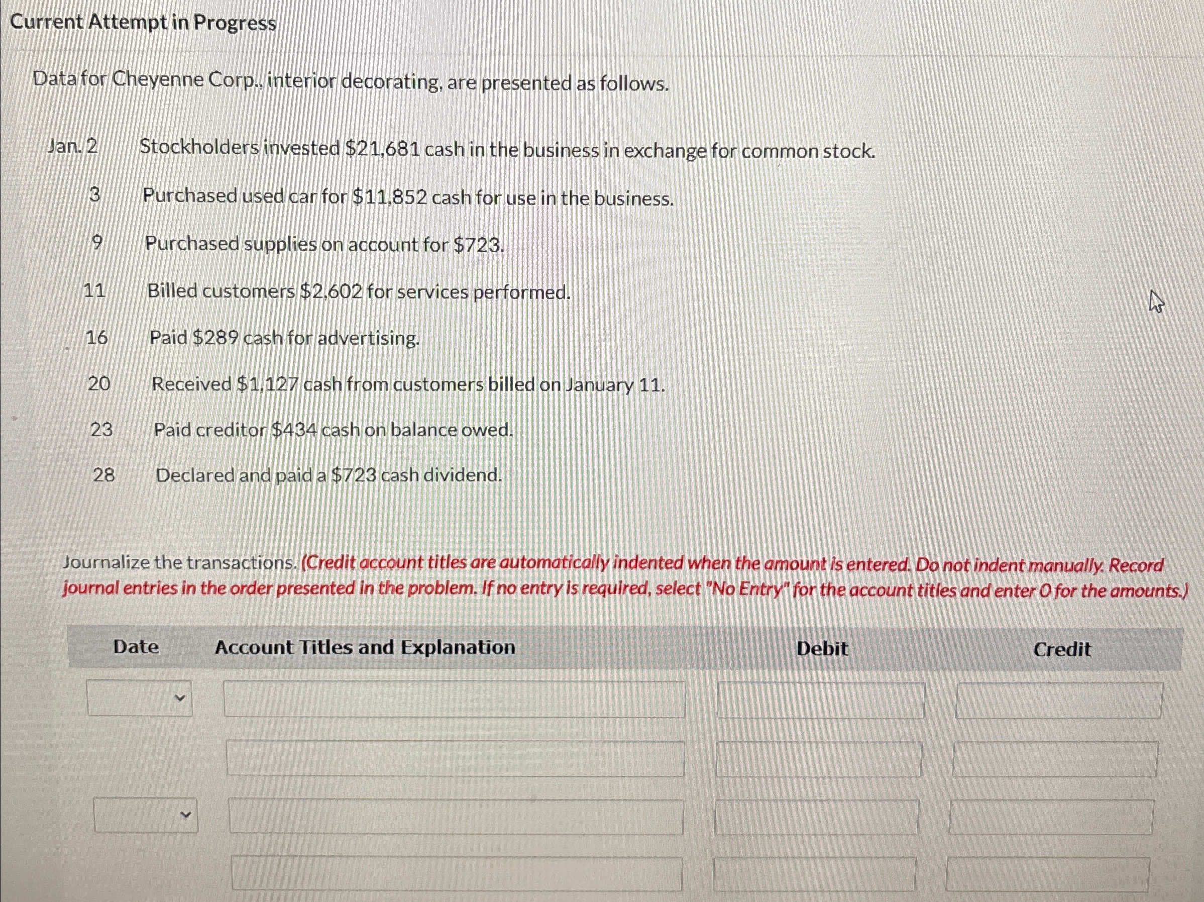  Current Attempt in Progress Data for Cheyenne Corp., interior decorating, are
