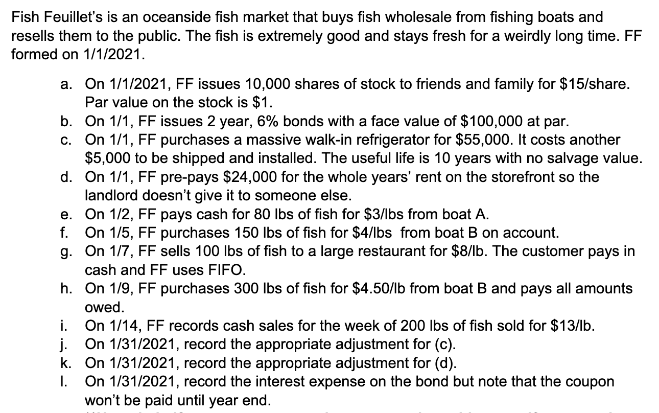 Please help with e, f, g, and h with the journal entries.