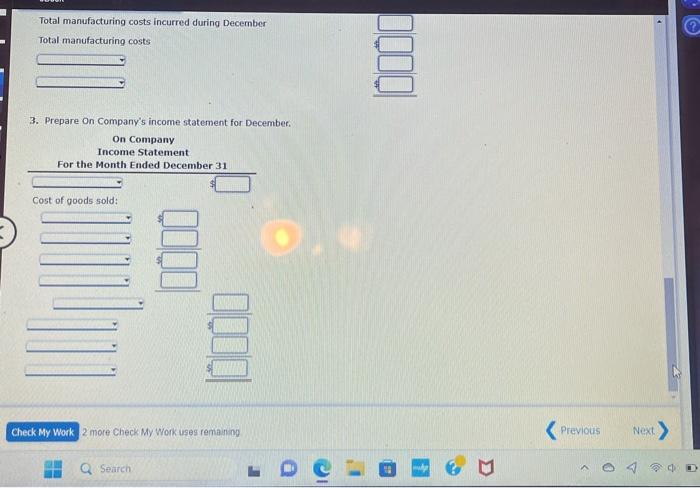 Manufacturing Income Statement, statement of Cost of Goods Manufactured Several items are