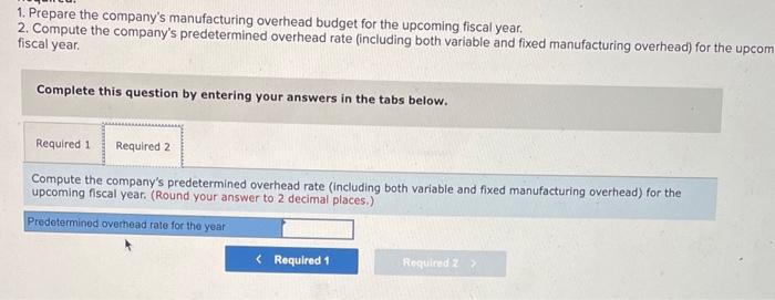 direct labor budget of Yuwwell Corporation for the upcoming fiscal year contains