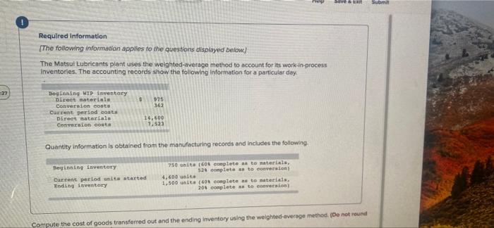 help with these bave it Submit Required information [The following information applies