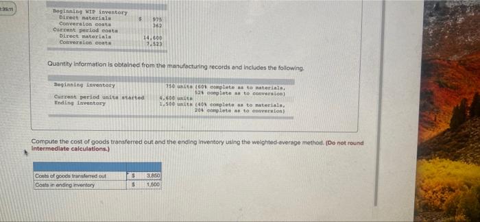 to the questions displayed below) The Matsui Lubricants plant uses the weighted-average